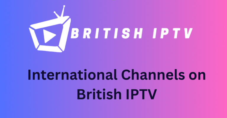 International Channels on British IPTV